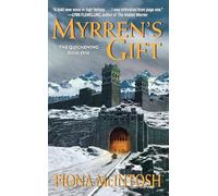 Myrren's Gift: The Quickening Book One: 1