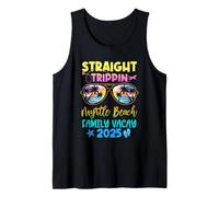 Myrtle Beach Family Vacay Vacation 2025 Straight Trippin Tank Top
