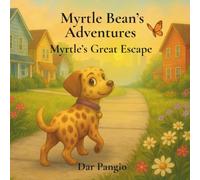 Myrtle Bean's Adventures: Myrtle's Great Escape: 2