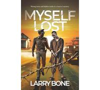 Myself Lost: Lal’s Indian adventure turns into a harrowing fight for survival and freedom