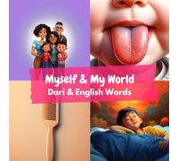 Myself & My World: Dari & English Words (Learn Dari)