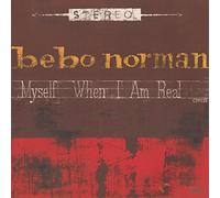 Bebo Norman - Myself When I Am Real