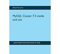 MySQL Cluster 7.5 inside and out