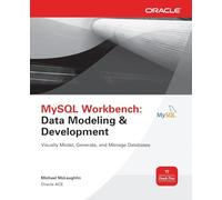 MySQL Workbench: Data Modeling & Development (Oracle Press)