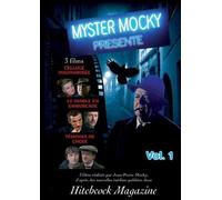 Myster mocky vol 1 : cellule insonorisee, le diable en embuscade, témoins de choix