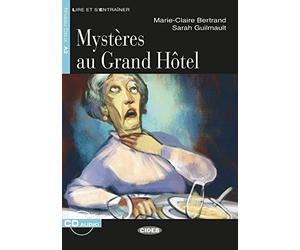 Mysteres au Grand Hotel. Buch + Audio-CD: Franz, Bertrand, Guimault.