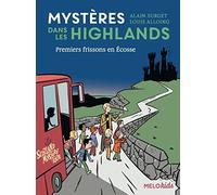 Mysteres dans les Highlands 1/Premiers frissons en Ecosse