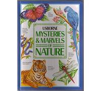 Mysteries and Marvels of Nature (Mysteries & marvels)