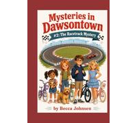 Mysteries in Dawsontown #2: The Racetrack Mystery