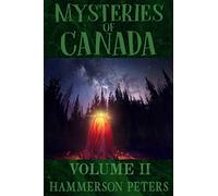 Mysteries of Canada: Volume II