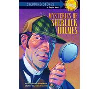 Mysteries of Sherlock Holmes: Based on the Stories of Sir Arthur Conan Doyle (A Stepping Stone Book(TM))