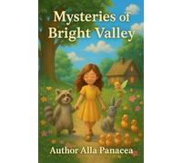 Mysteries of the Bright Valley"