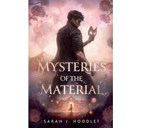 Mysteries of the Material (The Way of the Wielder Series)