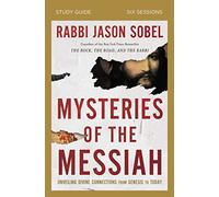 Mysteries of the Messiah Bible Study Guide: Unveiling Divine Connections from Genesis to Today