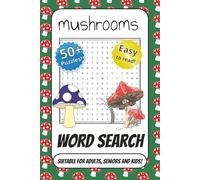 Mysteries of the Mushroom: Over 50 Mushroom-Themed Word Searches in a Handy 6×9 Puzzle Book (110 Pages)