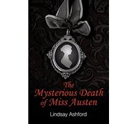Mysterious Death of Miss Austen, The