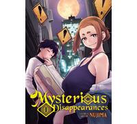 Mysterious Disappearances Vol. 1