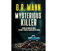 Mysterious Killer: A psychological thriller with an unexpected killer and disturbing revelations