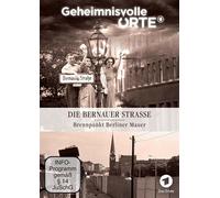 Mysterious Places - Bernauer Straße - Focus on the Berlin Wall, DVD NEW