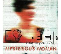 Mysterious Woman - This is your life [Single-CD]