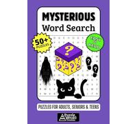 Mysterious Word Search Puzzle Book: 50+ Fun & Easy-to-Read Puzzles Exploring Unsolved Mysteries, Strange Phenomena & Secrets, Gift for Mystery Lovers & Curious Minds, Adults, Seniors & Teens