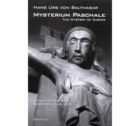 Mysterium Paschale =: The Mystery of Easter