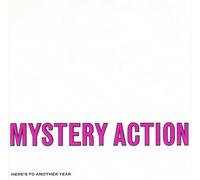 Mystery Action - Here's to Another