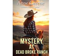 Mystery at Dead Broke Ranch