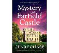 Mystery at Farfield Castle : An addictive and unputdownable cozy mystery novel