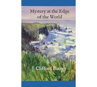 Mystery at the Edge of the World