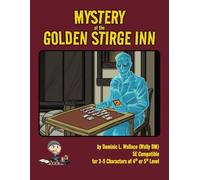 Mystery at the Golden Stirge Inn: 5E Adventure Module by Wally DM
