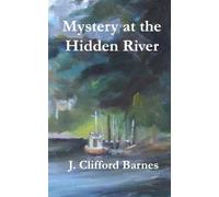 Mystery at the Hidden River