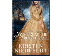 Mystery at the Midnight Ball: A Cinderella Fairy Tale (Regal Retellings)