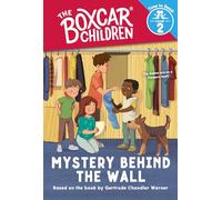 Mystery Behind the Wall (The Boxcar Children: Time to Read, Level 2)