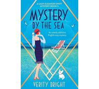 Mystery by the Sea : An utterly addictive English cozy mystery