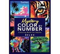 Mystery Color by Number: Relaxing Pixel Art Mystery Mosaics | Squares, Circles, Triangles, Hexagons & Diamonds | Coloring Book for Adults with 42 Hidden Images