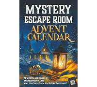 Mystery Escape Room Advent Calendar for Adults: 24 Secrets Are Hidden in Bramblewood Cabin. Will You Solve Them All Before Christmas?