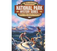 Mystery In Rocky Mountain National Park: A Mystery Adventure in the National Parks (National Park Mystery Series)