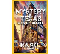 MYSTERY IN TEXAS: WEB OF DECEIT
