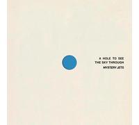Mystery Jets - A Hole To See The Sky Through