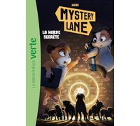 Mystery Lane, Tome 11 - La horde secrète