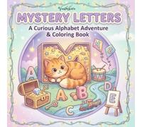 Mystery Letters: A Curious Alphabet Adventure & Coloring Book