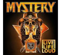 Mystery - Live Life Loud