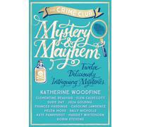Mystery & Mayhem: An anthology of mystery, detective and adventure short stories for kids ages 8+