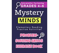 Mystery Minds for Kids Ages 9-12: Short Detective Stories with Comprehension Questions to Boost Critical Thinking & Reading Skills (Grades 4-6) Brain ... children (problem solving skills workbook)