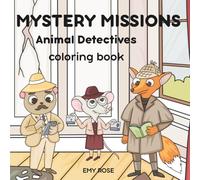 Mystery Missions: Animal Detective Coloring Book