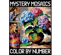 Mystery Mosaic Color By Number: A Quest Coloring Book for All Ages, Pixel Art Extreme Challenges