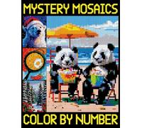Mystery Mosaic Color By Number: Beautiful Pixel Art Coloring Coloring Pages for Stress Relief and Relaxation, Color Quest Challenges