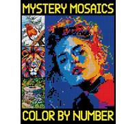 Mystery Mosaic Color By Number: Stress-Free Pixel Coloring Pages | Hidden Image Puzzles