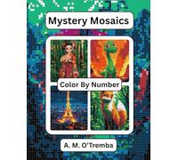 Mystery Mosaics: Color by Number